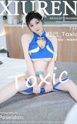 XIUREN 2024.07.19 VOL.8886 槼_Toxic