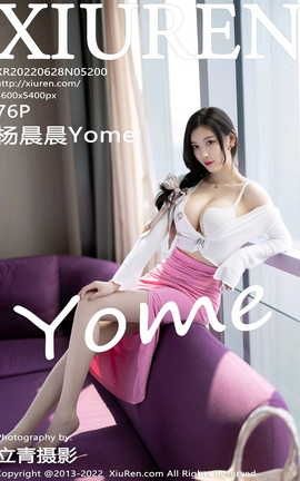 XIUREN 2022.06.28 VOL.5200 Yome_˿