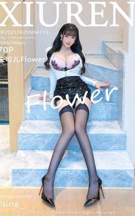 XiuRen 2021.10.25 VOL.4113 ɶFlower_˿