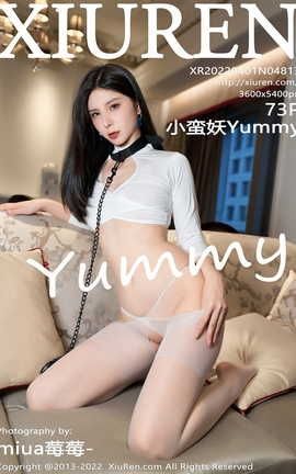 XIUREN 2022.04.01 VOL.4813 СYummy_˿
