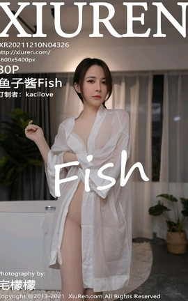 XiuRen 2021.12.10 VOL.4326 ӽFish_˿