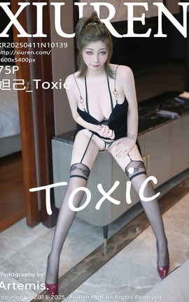 XIUREN 2025.04.11 VOL.10139 槼_Toxic
