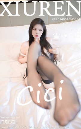XIUREN 2024.05.15 VOL.8540 ѩCiCi