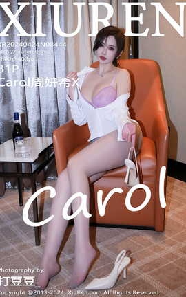 XIUREN 2024.04.24 VOL.8444 CarolϣX