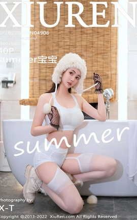 XIUREN 2022.04.22 VOL.4906 summer_˿