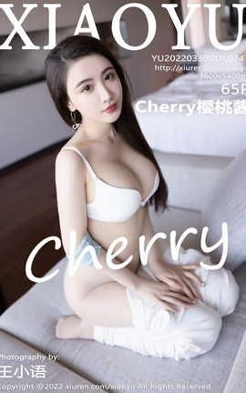 ﻭXIAOYU 2022.03.30 VOL.747 Cherryӣҽ_˿