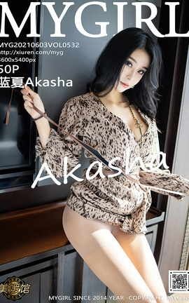 ¹MyGirl 2021.06.03 No.532 Akasha_˿