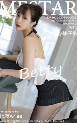 ģѧԺMFStar 2019.12.05  No.238 Betty