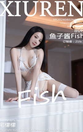 XIUREN 2024.08.02 VOL.8962 ӽFish